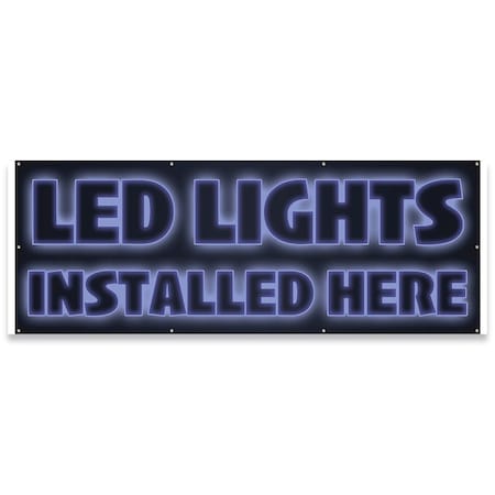 Signmission LED Lights Installed Here Banner Concession Stand Food Truck Single Sided B-96-30100